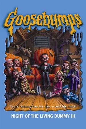 Постер: Goosebumps: Night of the Living Dummy III