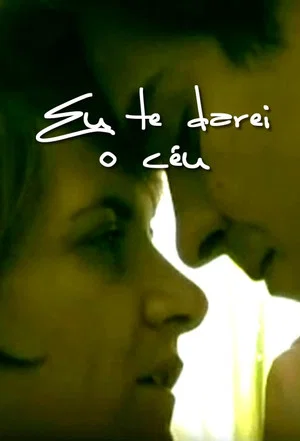 Постер: Eu te Darei o Céu