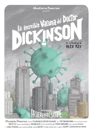 Постер: La increíble vacuna del doctor Dickinson