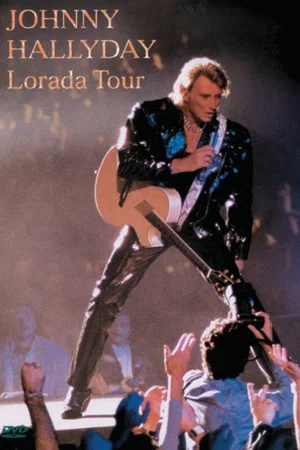 Постер: Johnny Hallyday - Lorada Tour