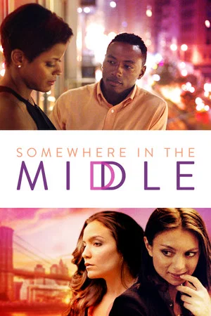 Постер: Somewhere in the Middle