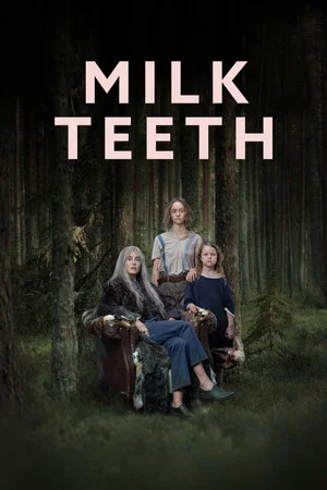 Постер: Milk Teeth