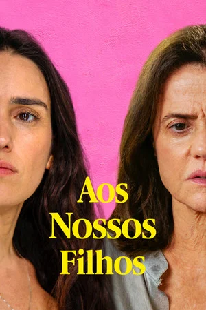 Постер: Aos Nossos Filhos