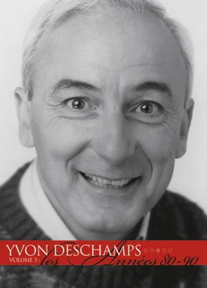 Постер: Yvon Deschamps Volume 3 - Les années 80-90