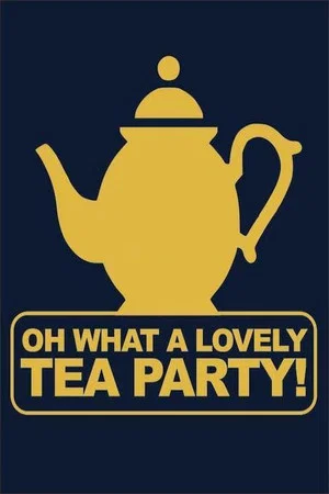 Постер: Oh, What a Lovely Tea Party