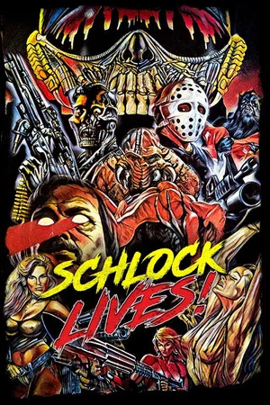 Постер: Schlock Lives!