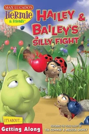 Постер: Hermie & Friends: Hailey & Bailey's Silly Fight