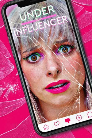 Постер: Under the Influencer