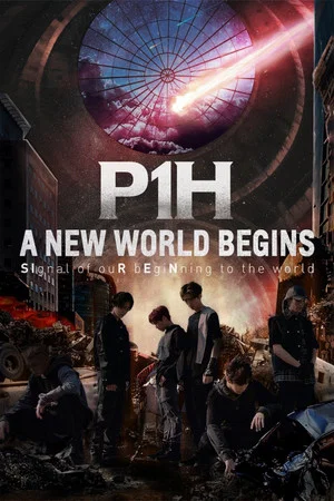 Постер: P1H: A New World Begins