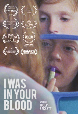 Постер: I Was in Your Blood