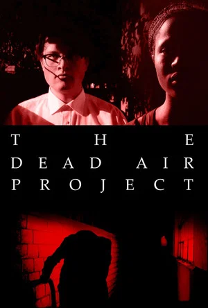Постер: THE DEAD AIR PROJECT