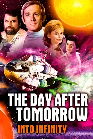 Постер: The Day After Tomorrow: Into Infinity