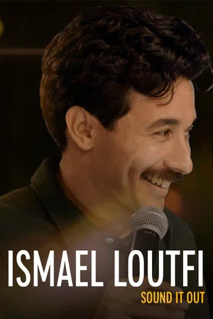 Постер: Ismael Loutfi: Sound It Out