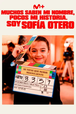 Постер: Muchos saben mi nombre, pocos mi historia. Soy Sofía Otero