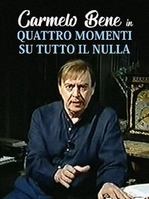 Постер: Quattro momenti su tutto il nulla
