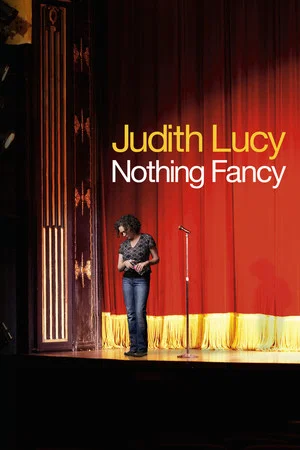 Постер: Judith Lucy: Nothing Fancy