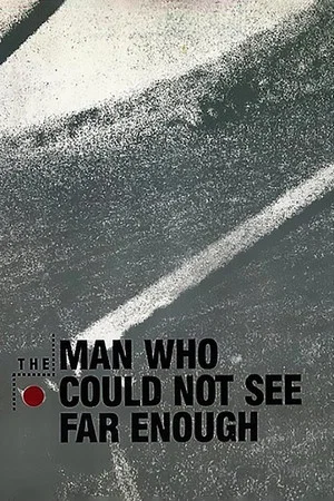 Постер: The Man Who Could Not See Far Enough