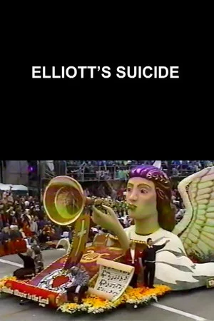 Постер: Elliott's Suicide