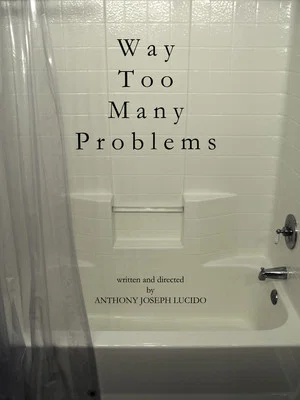 Постер: Way Too Many Problems