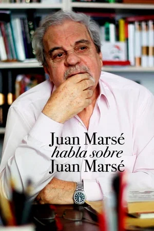 Постер: Juan Marsé habla de Juan Marsé
