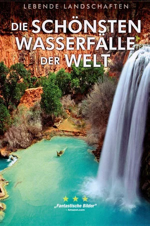 Постер: Die schönsten Wasserfälle der Welt 3D