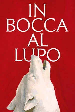 Постер: In Bocca al Lupo