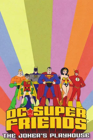 Постер: DC Super Friends: The Joker's Playhouse