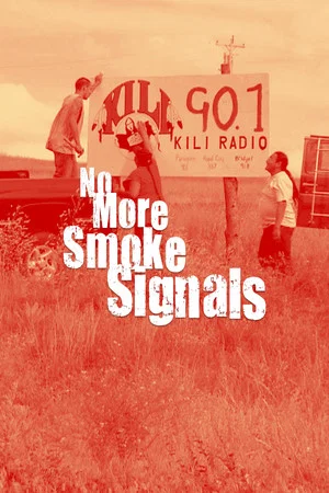 Постер: No More Smoke Signals