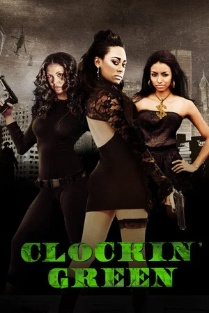 Постер: Clockin' Green