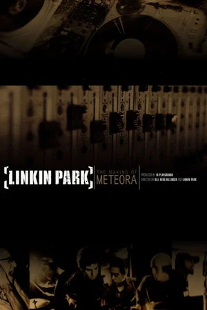 Постер: The Making of Meteora