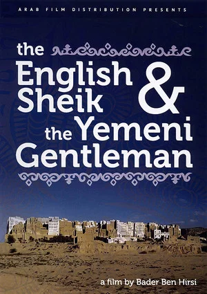 Постер: The English Sheik and the Yemeni Gentleman