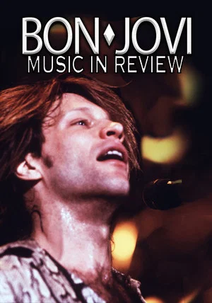 Постер: Bon Jovi: Music In Review