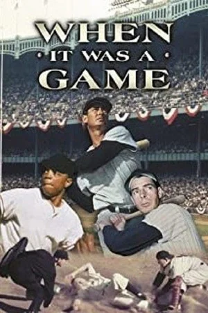 Постер: When It Was a Game