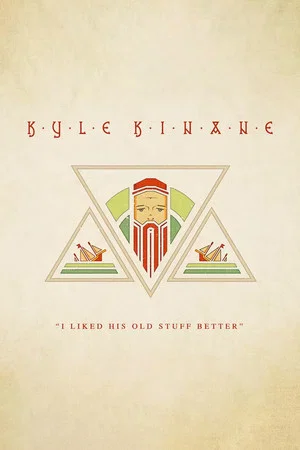 Постер: Kyle Kinane: I Liked His Old Stuff Better