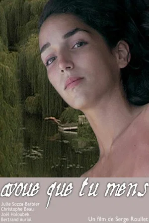 Постер: Avoue que tu mens