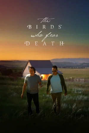 Постер: The Birds Who Fear Death