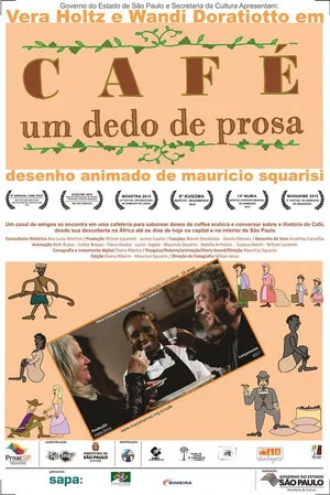 Постер: Café, um Dedo de Prosa