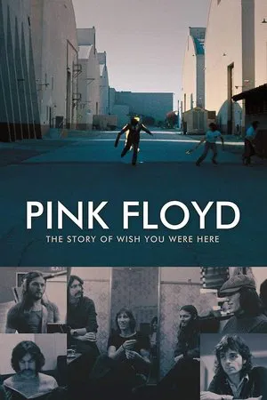 Постер: Pink Floyd: История создания альбома "Wish You Were Here"