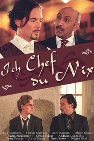 Постер: Ich Chef du nix