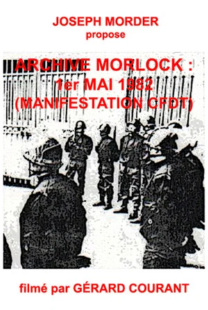 Постер: Archive Morlock: 1er mai 1982 (Manifestation CFDT)