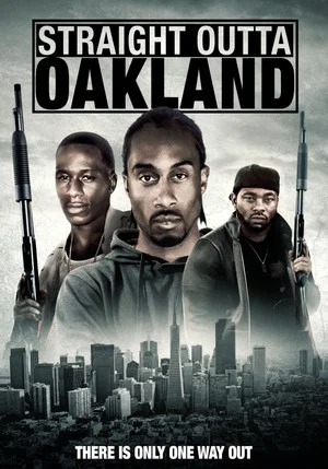 Постер: Straight Outta Oakland