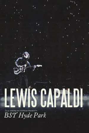 Постер: Lewis Capaldi: Live at American Express Presents BST Hyde Park