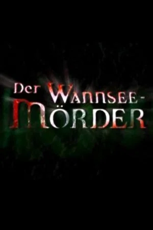 Постер: Der Wannsee-Mörder