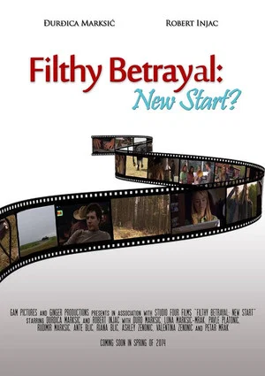 Постер: Filthy Betrayal: New Start?