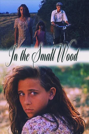 Постер: In the Small Wood