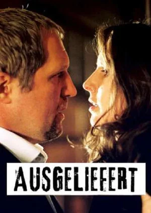 Постер: Ausgeliefert