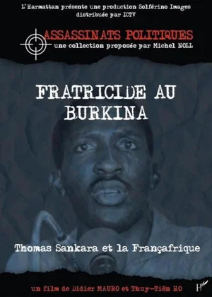Постер: Fratricide in Burkina: The Assassination of Thomas Sankara and French Africa