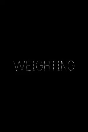 Постер: Weighting