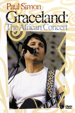 Постер: Paul Simon | Graceland: The African Concert