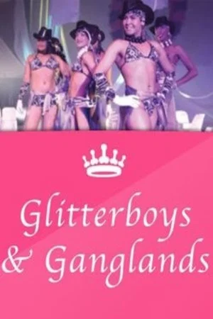Постер: Glitterboys & Ganglands